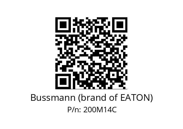   Bussmann (brand of EATON) 200M14C