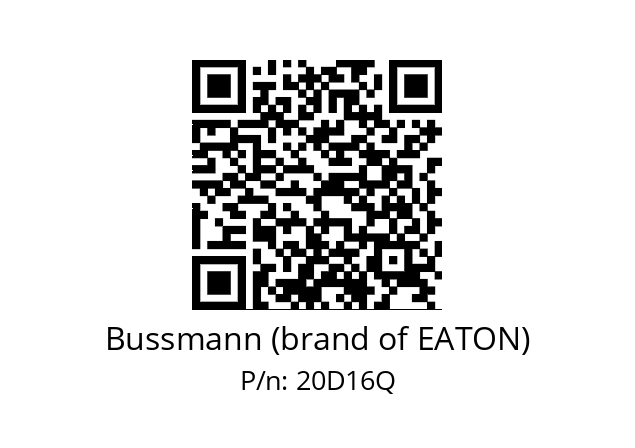   Bussmann (brand of EATON) 20D16Q