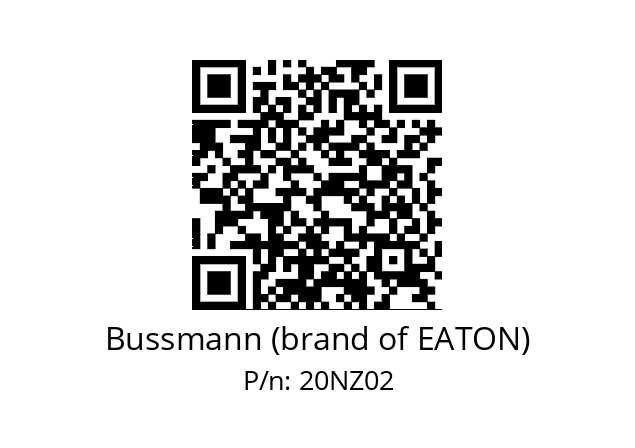   Bussmann (brand of EATON) 20NZ02