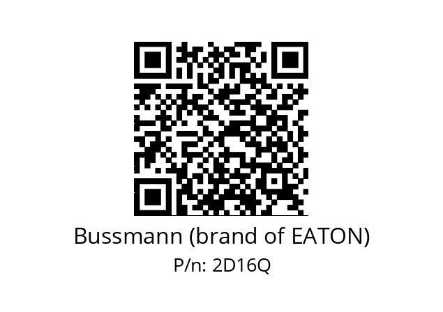   Bussmann (brand of EATON) 2D16Q