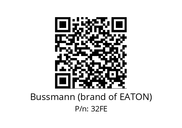   Bussmann (brand of EATON) 32FE