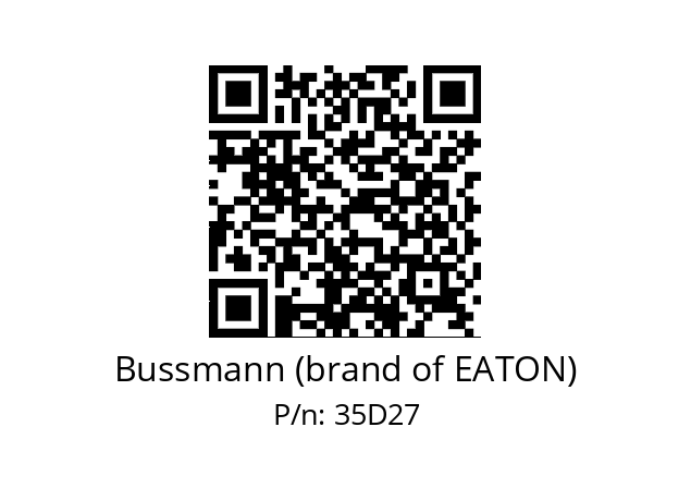   Bussmann (brand of EATON) 35D27