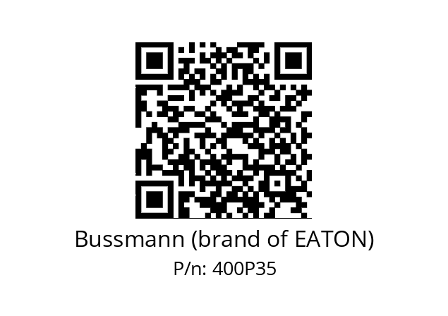   Bussmann (brand of EATON) 400P35