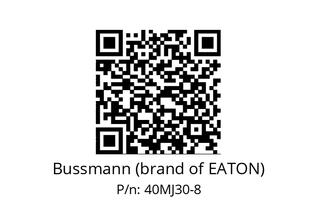   Bussmann (brand of EATON) 40MJ30-8