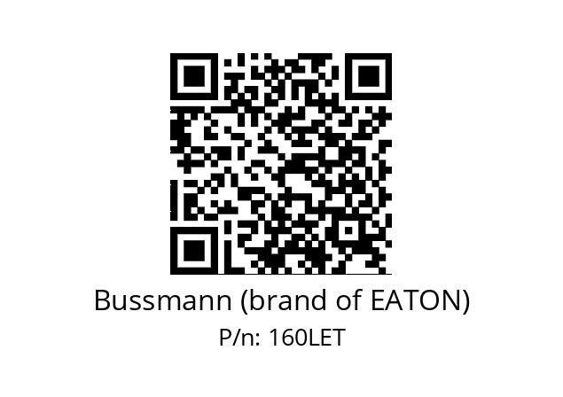   Bussmann (brand of EATON) 160LET