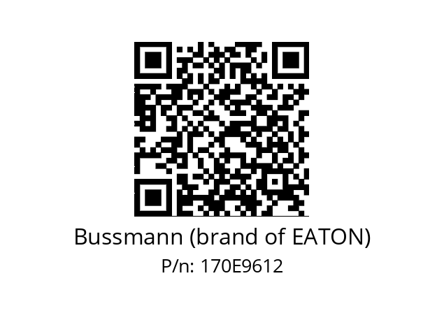   Bussmann (brand of EATON) 170E9612