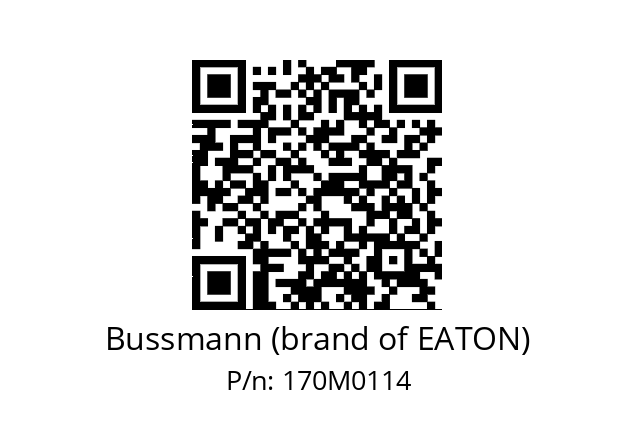   Bussmann (brand of EATON) 170M0114