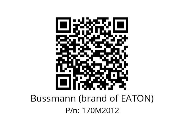   Bussmann (brand of EATON) 170M2012