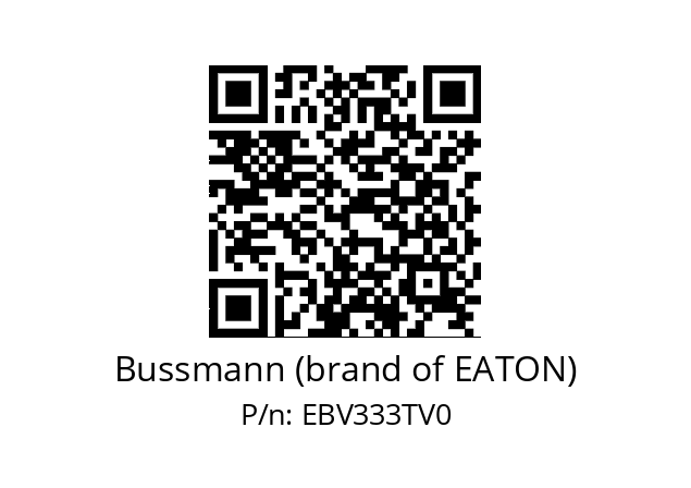   Bussmann (brand of EATON) EBV333TV0