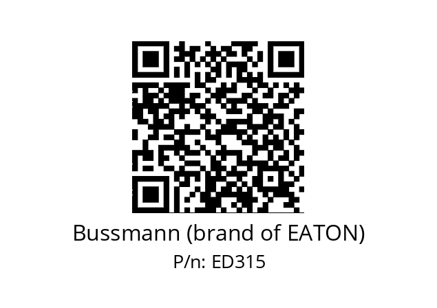   Bussmann (brand of EATON) ED315