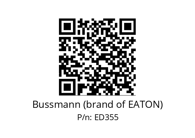   Bussmann (brand of EATON) ED355