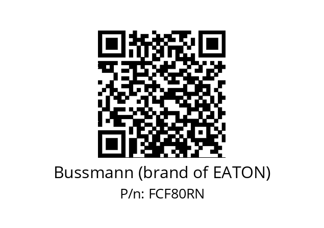   Bussmann (brand of EATON) FCF80RN