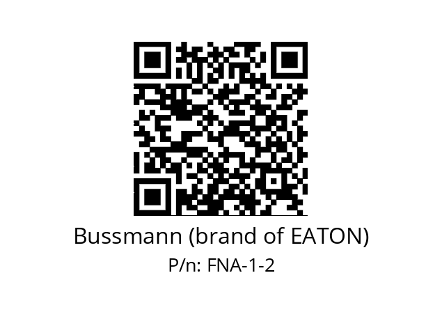   Bussmann (brand of EATON) FNA-1-2