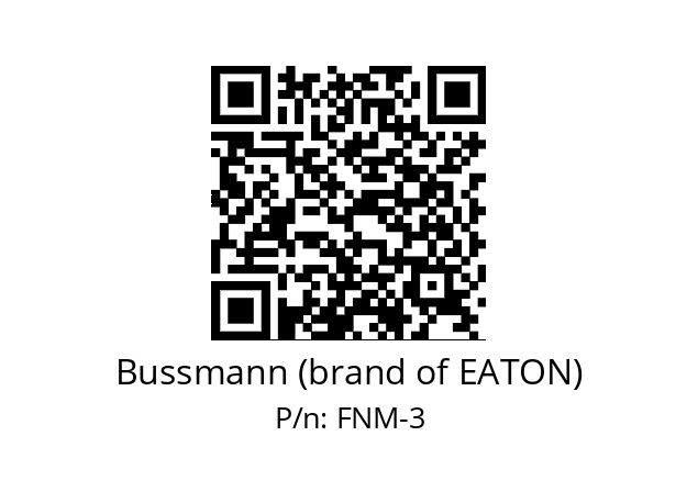   Bussmann (brand of EATON) FNM-3