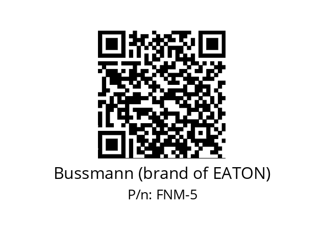   Bussmann (brand of EATON) FNM-5