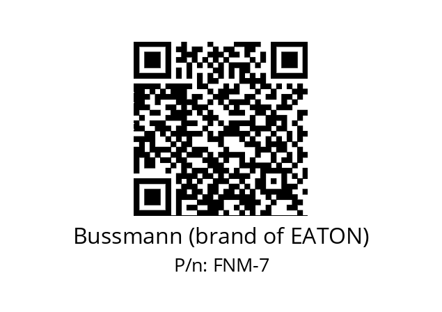   Bussmann (brand of EATON) FNM-7