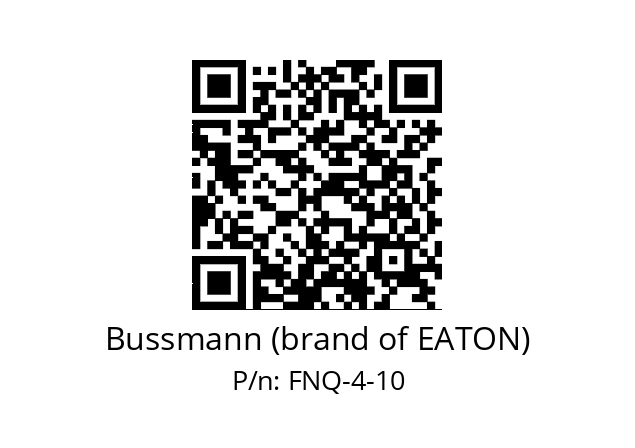   Bussmann (brand of EATON) FNQ-4-10