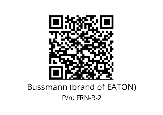   Bussmann (brand of EATON) FRN-R-2