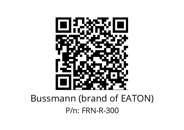   Bussmann (brand of EATON) FRN-R-300