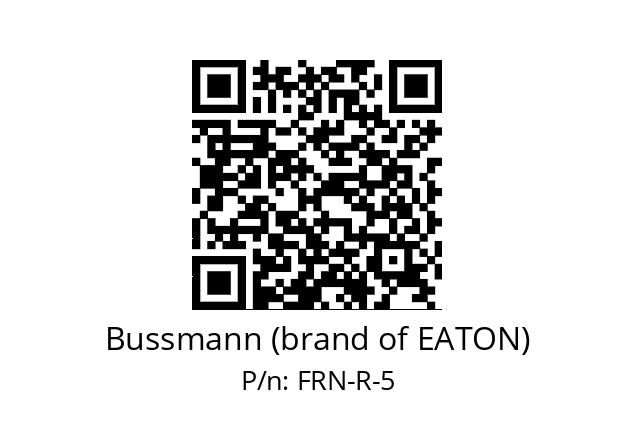   Bussmann (brand of EATON) FRN-R-5