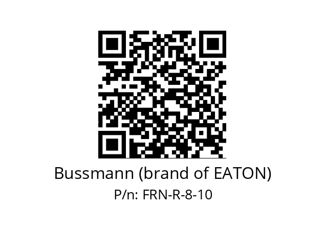   Bussmann (brand of EATON) FRN-R-8-10