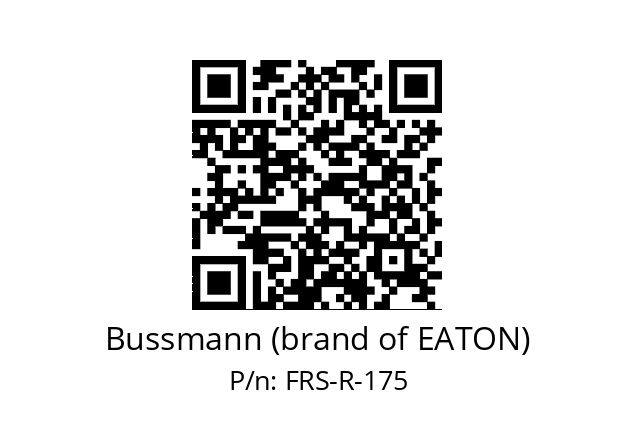   Bussmann (brand of EATON) FRS-R-175