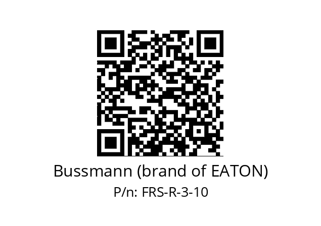   Bussmann (brand of EATON) FRS-R-3-10