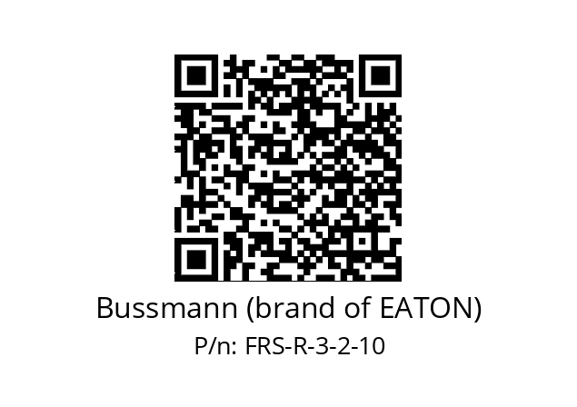   Bussmann (brand of EATON) FRS-R-3-2-10