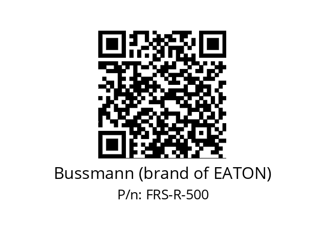   Bussmann (brand of EATON) FRS-R-500