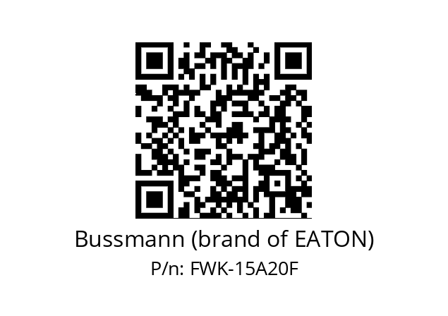   Bussmann (brand of EATON) FWK-15A20F