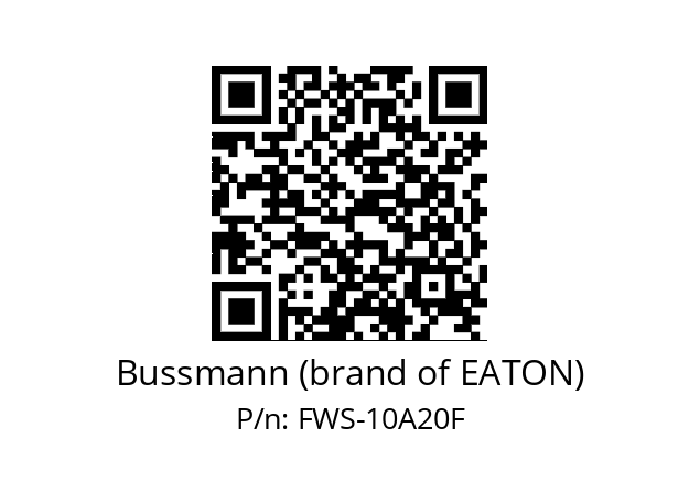   Bussmann (brand of EATON) FWS-10A20F