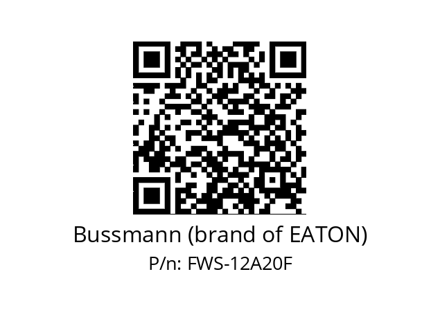   Bussmann (brand of EATON) FWS-12A20F