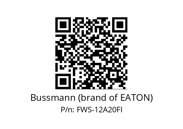   Bussmann (brand of EATON) FWS-12A20FI