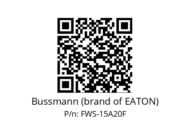   Bussmann (brand of EATON) FWS-15A20F