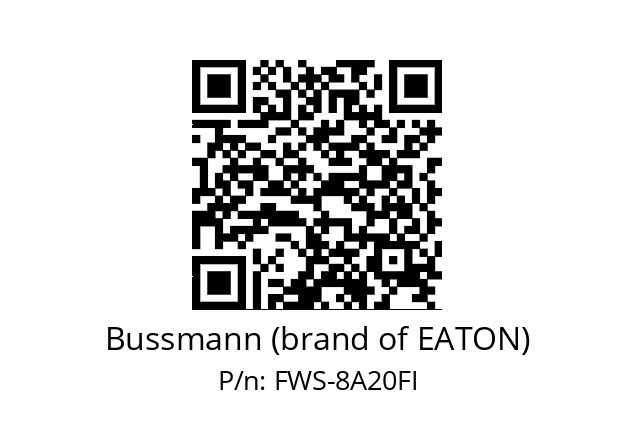   Bussmann (brand of EATON) FWS-8A20FI