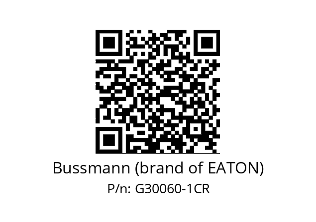   Bussmann (brand of EATON) G30060-1CR