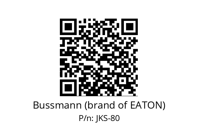   Bussmann (brand of EATON) JKS-80