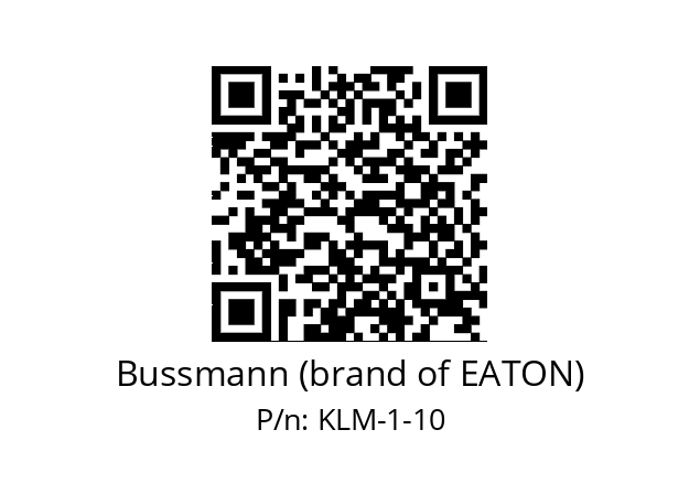   Bussmann (brand of EATON) KLM-1-10