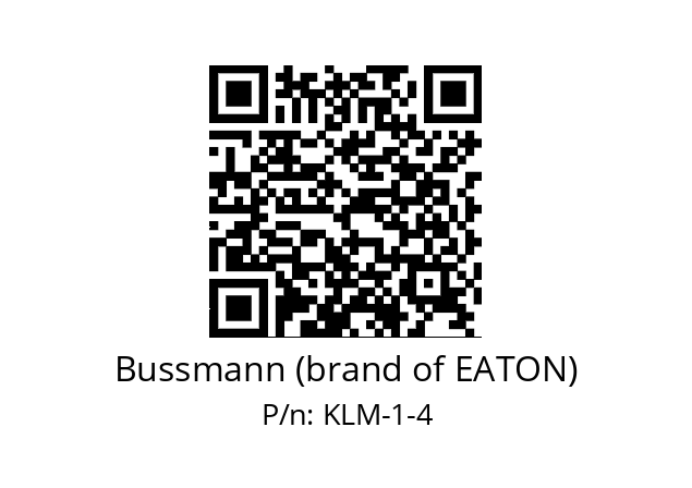   Bussmann (brand of EATON) KLM-1-4