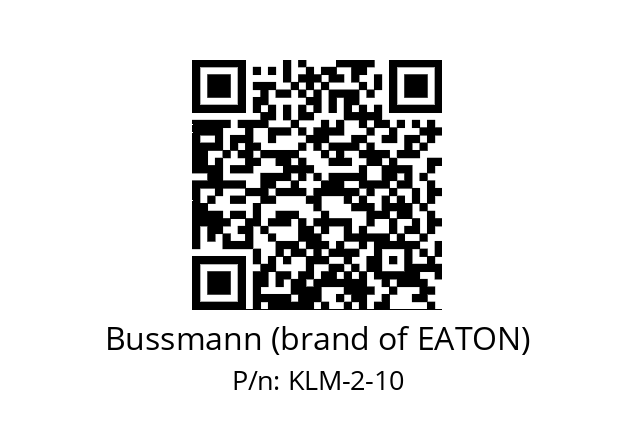   Bussmann (brand of EATON) KLM-2-10