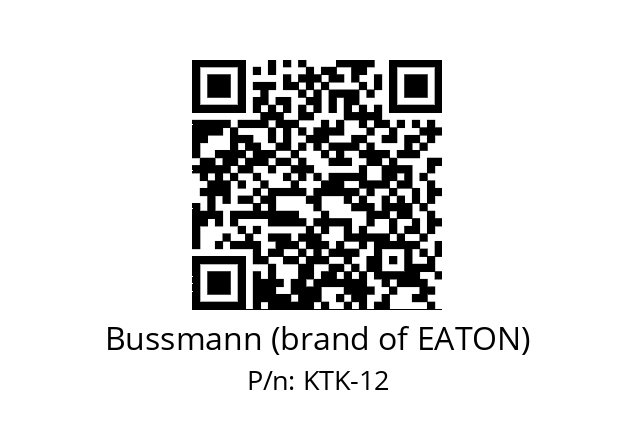   Bussmann (brand of EATON) KTK-12