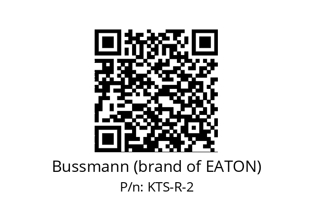   Bussmann (brand of EATON) KTS-R-2