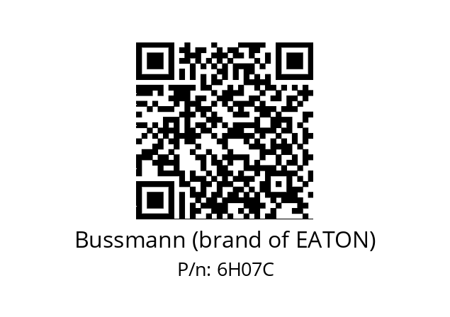   Bussmann (brand of EATON) 6H07C