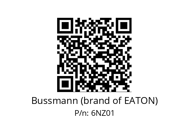   Bussmann (brand of EATON) 6NZ01