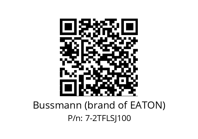   Bussmann (brand of EATON) 7-2TFLSJ100