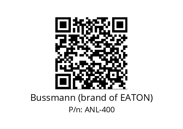   Bussmann (brand of EATON) ANL-400