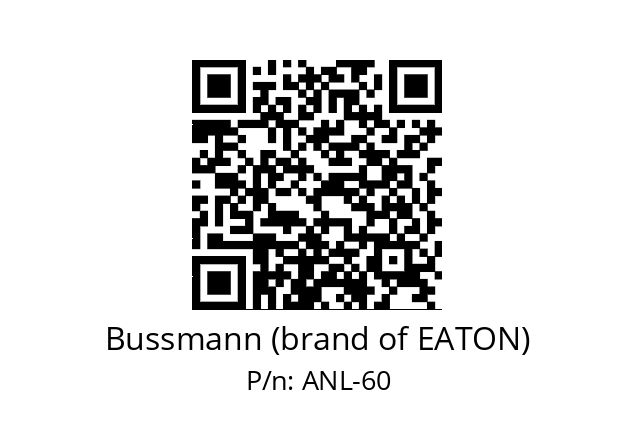   Bussmann (brand of EATON) ANL-60