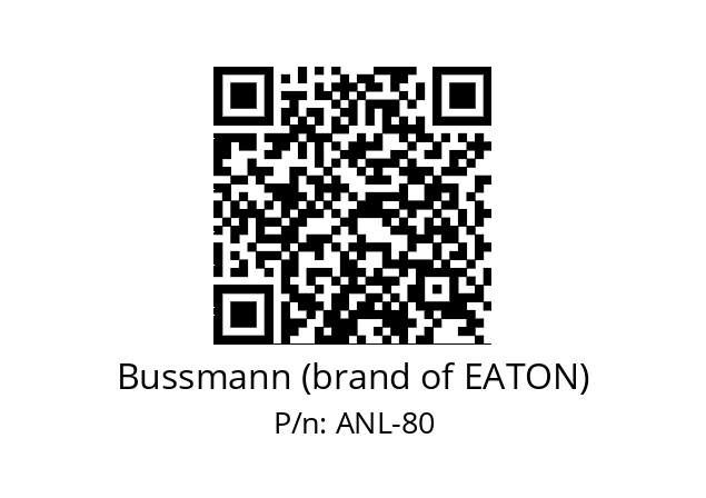   Bussmann (brand of EATON) ANL-80