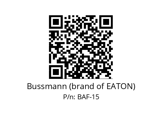   Bussmann (brand of EATON) BAF-15