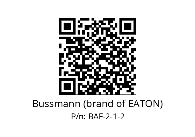   Bussmann (brand of EATON) BAF-2-1-2